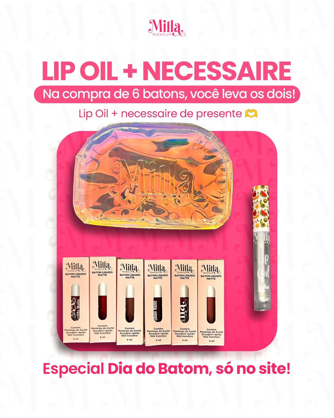 Dia do Batom Milla | KIT 3